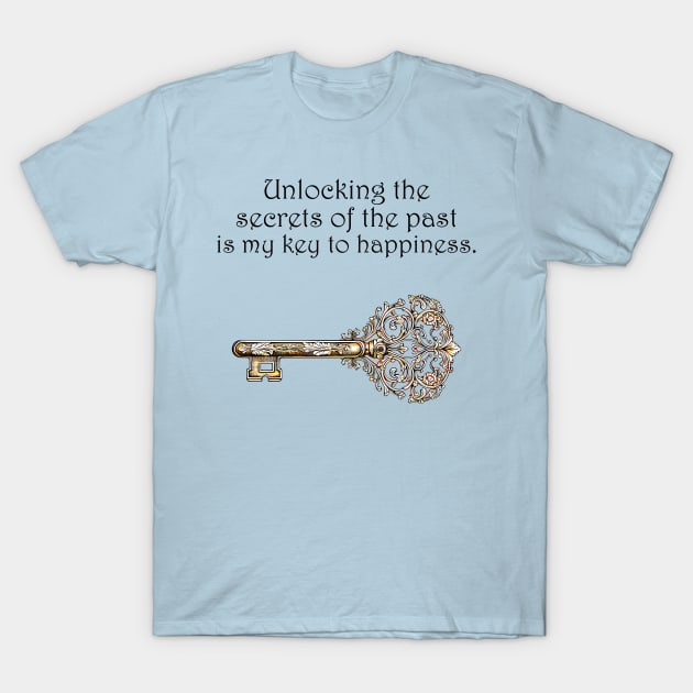 A Key-per of History's Hidden Treasures T-Shirt by BalderdashBTQ